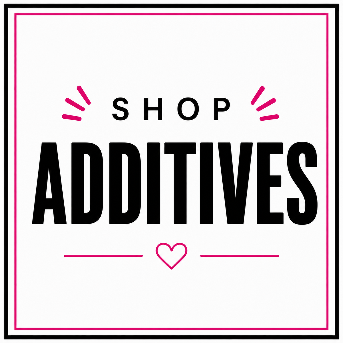 Additives